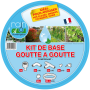 Kit de base goutte à goutte 